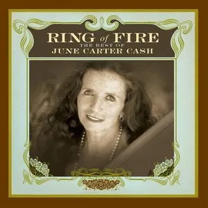 Ring of fire : the best of June Carter Cash
